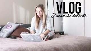 VLOG  Dimanche Détente [upl. by Aivin]