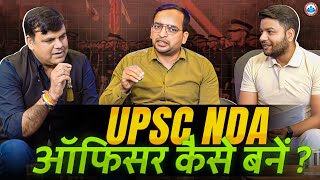 UPSC NDA में ऑफिसर कैसे बनें  NDA Selection Process  RWA Career Counseling By Ankit Bhati Sir [upl. by Ativel894]