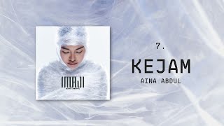 Aina Abdul  Kejam Official Lyric Video [upl. by Ddahc]