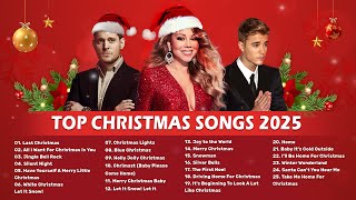 Justin Bieber Michael Bublé Mariah Carey 🎊 Top Christmas Songs of All Time 🎅🏼 Christmas 2025 🎄 [upl. by Aticnemrac]