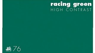 High Contrast  Racing Green [upl. by Atela]