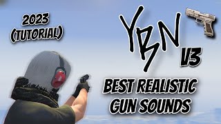 FiveM  YBN Sound Pack V3  Realistic Gun Sounds  “ALL GUNS” 2023 TUTORIAL [upl. by Eclud77]