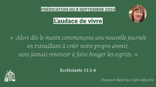 Laudace de vivre  Prédication de la Pasteure Béatrice CléroMazire Oratoire du Louvre 8 sept 2024 [upl. by Av]