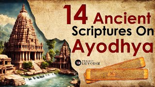 14 Ancient Scriptures on AYODHYA [upl. by Etiuqal]