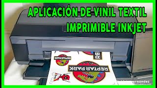 APLICACIÓN DE VINIL TEXTIL IMPRIMIBLE INKJET A3 CON IMPRESORA CASERA [upl. by Eniahpets]