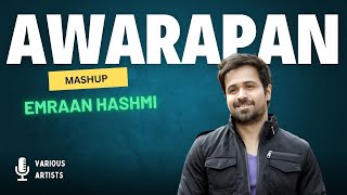 Awarapan Mashup Emraan Hashmi [upl. by Adirehs50]