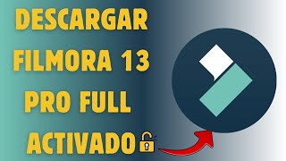 ✅DESCARGAR FILMORA 13 full para PC Sin Marca de Agua  GRATIS 2024  🖥️ WONDERSHARE 13 100 LEGAL [upl. by Brigid]