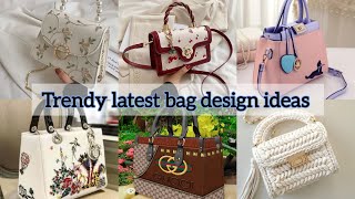 Trendy latest bag design ideas beautiful stylish bags design [upl. by Yelsnia]