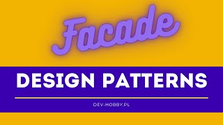 Design Patterns Wzorce Projektowe  Fasada Facade [upl. by Mihar]