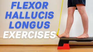 Flexor Hallucis Longus Exercises  Flexor Hallucis Longus Tendonitis  FHL Tendonitis Exercises [upl. by Akehs]