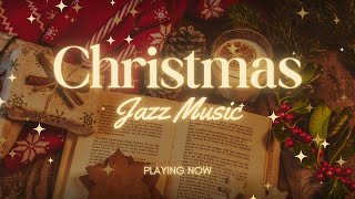 Christmas Jazz Vibes 🎄🎷 Smooth Holiday Tunes [upl. by Lleksah644]