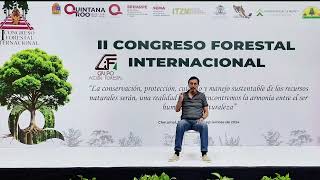 Ponente y Expositor Ing Carlos Valdez Sandoval GAFMEX II Congreso Forestal Internacional [upl. by Burleigh]