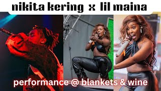 Nikita kering and Lil Maina performance at Blankets and Wine [upl. by Wallford]