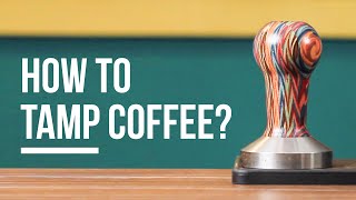 How To Tamp Coffee for Espresso the common mistakes  Barista Training w Gwilym Davies 2 [upl. by Nonnahs167]