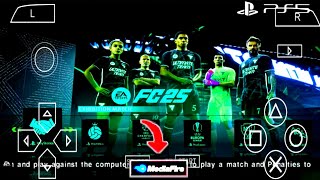 FIFA 25 PPSSPP Android offline PS5 cameraEA SPORT FC 25 PSP HD GRAPHICS update transfer list 2025 [upl. by Aicen215]