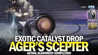 Agers Scepter Exotic Catalyst Drop Astral Alignment Completion Destiny 2 [upl. by Lonny]