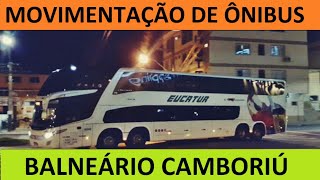 Movimentação de Ônibus 76 Balneário Camboriú a Noite [upl. by Bramwell]