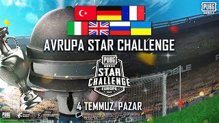 PUBG MOBILE AVRUPA STAR CHALLENGE Yayıncı Turnuvası 🍳⚽ [upl. by Hsejar104]