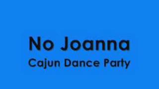 Cajun Dance Party  No joanna w lyrics [upl. by Haletta]