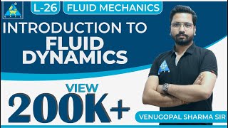 Fluid Mechanics  Module 4  Introduction to Fluid Dynamics Lecture 26 [upl. by Anirac857]