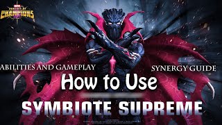 How to Use Symbiote Supreme Abilities and Gameplay Marvel Contest of Champions [upl. by Enytsirhc]