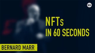 What are NFTs A Simple Explanation in 60 Seconds [upl. by Lesh]