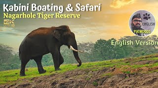 Kabini Forest Boating  Elephant Special episode in English  Nagarhole Tiger reserve in Karnataka [upl. by Eikram]