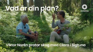 Viktor Norén hälsar på hos skogsägare Avsnitt 2 Clara i Sigtuna [upl. by Oniluap269]