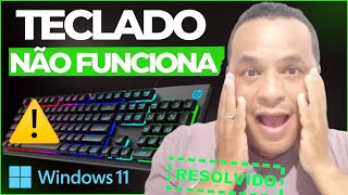 Como Resolver Erro de Teclado Que Não Funciona No Windows 11 [upl. by Annaet]