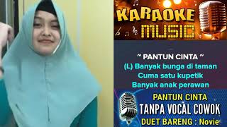 PANTUN CINTA KARAOKE TANPA VOCAL COWOK DUET BARENG NOVIE SHORAYA [upl. by Aneema963]