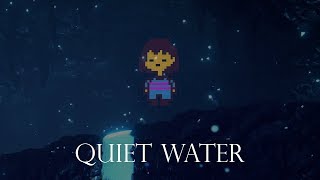 Quiet Water  Instrumental Mix Cover Undertale [upl. by Lachance570]