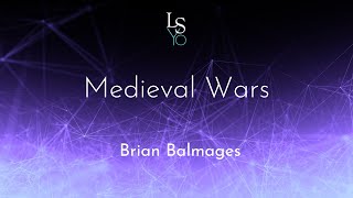 Medieval Wars by Brian Balmages [upl. by Henryk]