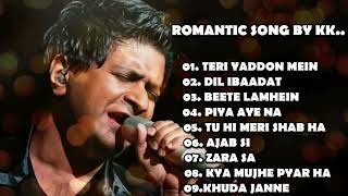 KK Romantic Songs 💞 KK Best Bollywood Song  Best Of KK Songs  KK Hits Bollywood Songs  Songs [upl. by Nezah]