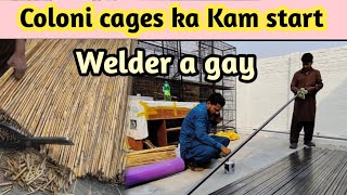 Welder a gay Coloni cage ka Kam start moonbirds birdsvlog [upl. by Allwein]