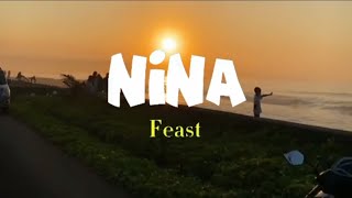 Feast  Nina official lyric video [upl. by Aven301]