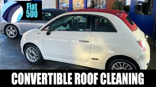 Fiat 500  Convertible Roof Clean [upl. by Blunt76]