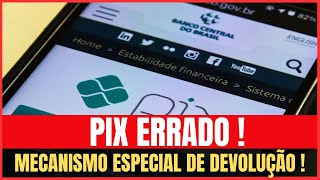 🔴 PIX ERRADO ENVOLVE WHATSAPP E MECANISMO DO BANCO CENTRAL  SAIBA COMO SE PROTEGER [upl. by Rourke]