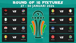 Fixtures round of 16 africa cup of nations 2024 ivory coast • Match schedule round of 16 afcon [upl. by Myrilla164]