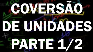 Física  Conversão de unidades 1 [upl. by Yenaj]