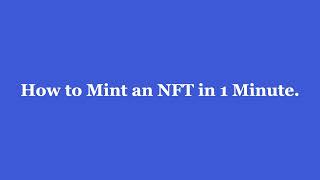 How to programmatically mint your own NFT in one minute [upl. by Kristofor]