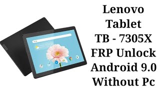 Lenovo Tablet TB  7305X FRP Unlock Lenovo TB  7305X Google Account Bypass Without Pc [upl. by Sommer]