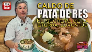 CALDO DE PATA DE RES El secreto de la eterna juventud ✅💯 [upl. by Adria995]