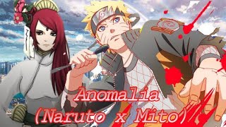 Anomalia Naruto x Mito capitulo 1 [upl. by Arni]