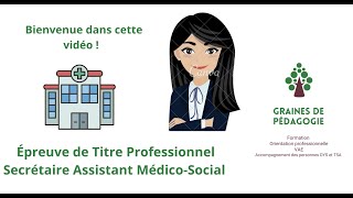 Épreuve Titre professionnel Secrétaire Assistant médicosocial [upl. by Jabez]