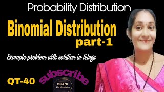 Binomial distribution part1 Probability Distribution Gnani the knowledge [upl. by Nahsaj]