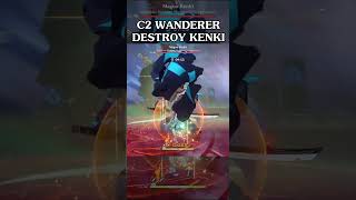 HOW C2 WANDERER DESTROYING KENKI [upl. by Roz]