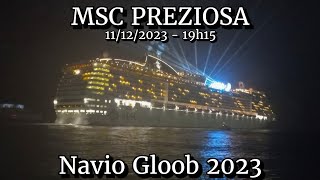 MSC Preziosa saindo de Santos 11122023  Navio Gloob 2023 [upl. by Ury774]