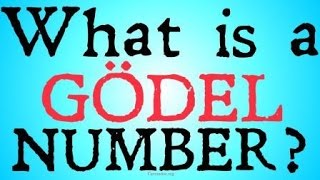 What is a Gödel Number Arithmatization [upl. by Illyes]