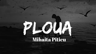 Mihaita Piticu  Ploua slowed 🖤 [upl. by Faso]