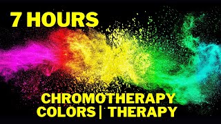 7 hours Chromotherapy Physical and Spiritual Healing through Colors Color Therapy [upl. by Roydd]